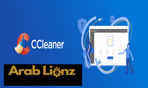 تنزيل برنامج CCleaner Professional 2025 كامل لتنظيف وتسريع الكمبيوتر Arablionz 