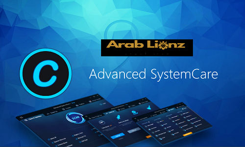 Advanced SystemCare 15 لتنظيف وتسريع جهاز الكمبيوتر الذي يعمل بنظام Windows Arablionz.org