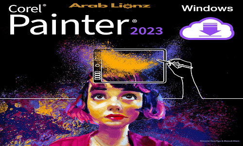 تنزيل برنامج Corel Painter 2023 النسخة الكاملة للكمبيوتر الشخصي مجانًا Arablionz.org