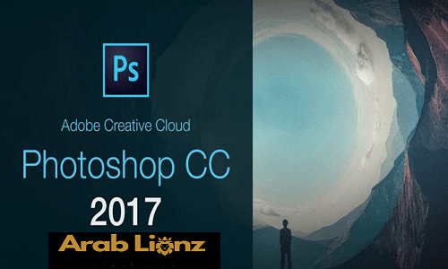 تنزيل وتفعيل برنامج Adobe Photoshop CC 2017 – النسخة الكاملة لنظام Windows Arablionz.org